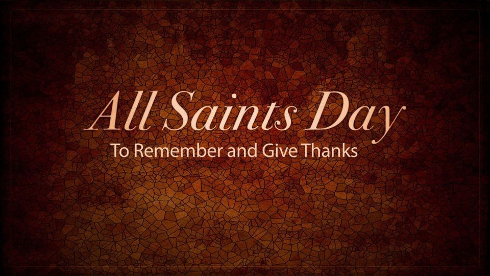 All Saints' Sunday November 6 2022